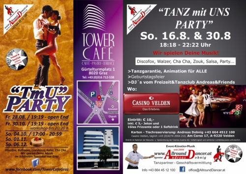 Tower Cafe ab Fr. 28.8.  bis So 6.12. und Casino Velden So 16.8 u. 30.8. TmU Partys